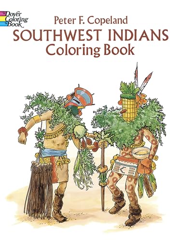 Southwest Indians Coloring Book (Dover Native American Coloring Books)